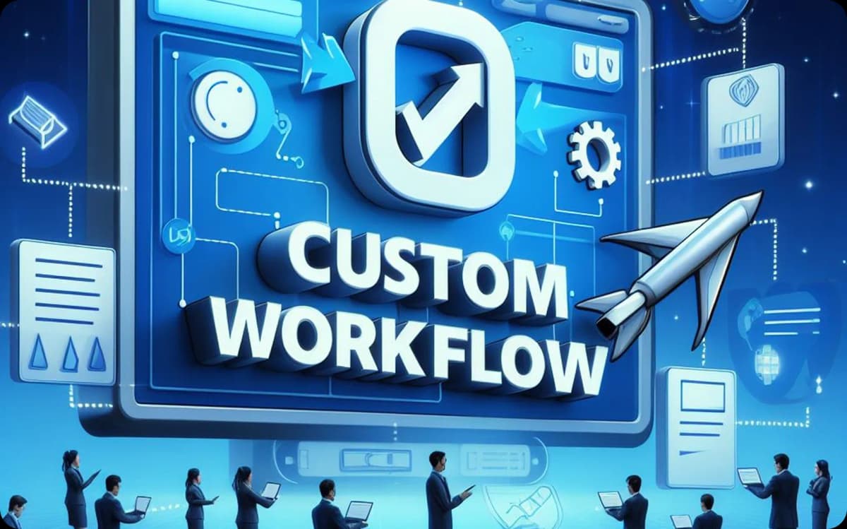 Custom Workflow Development