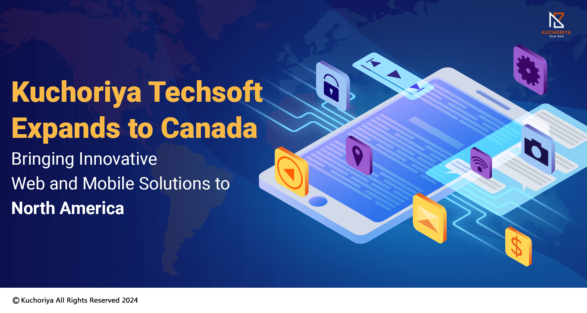 Kuchoriya TechSoft Expands to Canada: Bringing Innovative Web and Mobile Solutions to North America