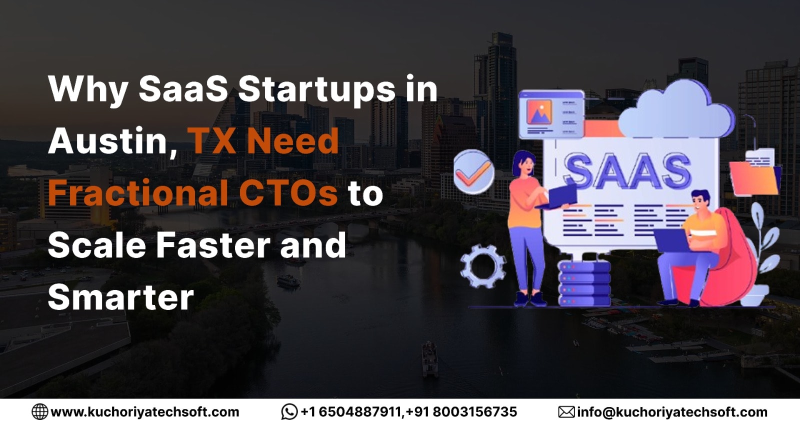 Why SaaS Startups in Austin, TX Need Fractional CTOs to Scale Faster and Smarter