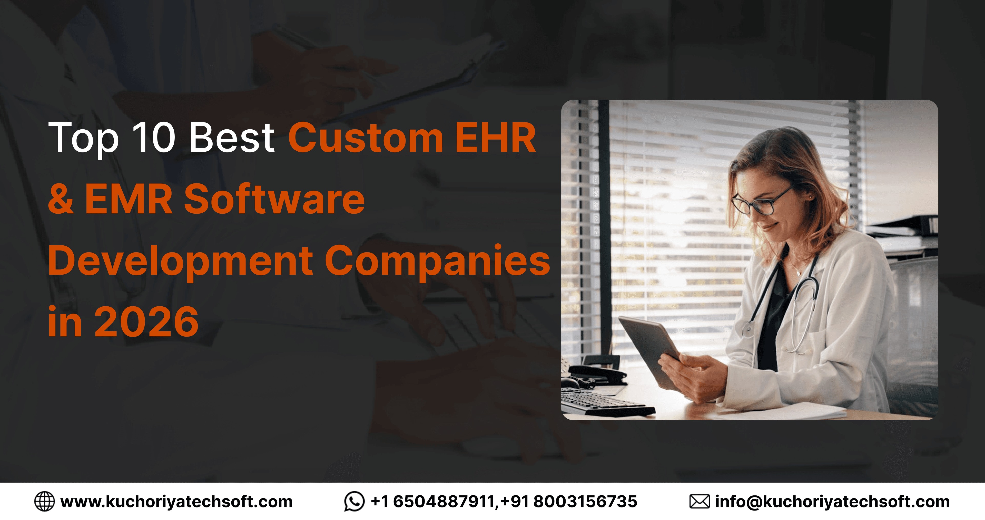 Top 10 Best Custom EHR & EMR Software Development Companies in 2026