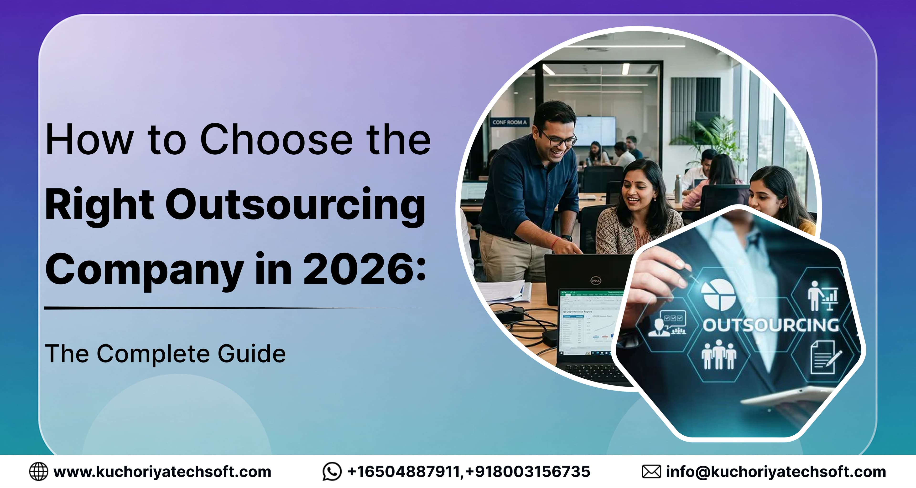 How to Choose the Right Outsourcing Company in 2026: The Complete Guide