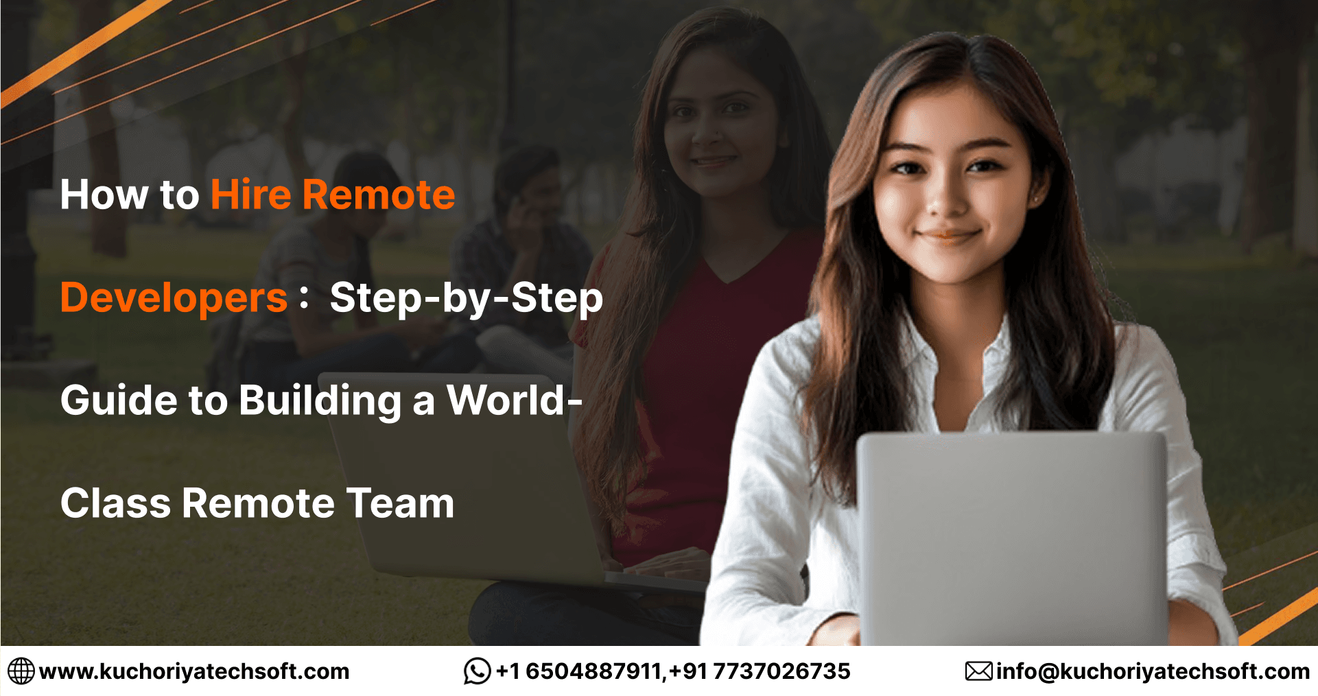 How to Hire Remote Developers in 2025 – 2026: Step-by-Step Guide to Building a World-Class Remote Team