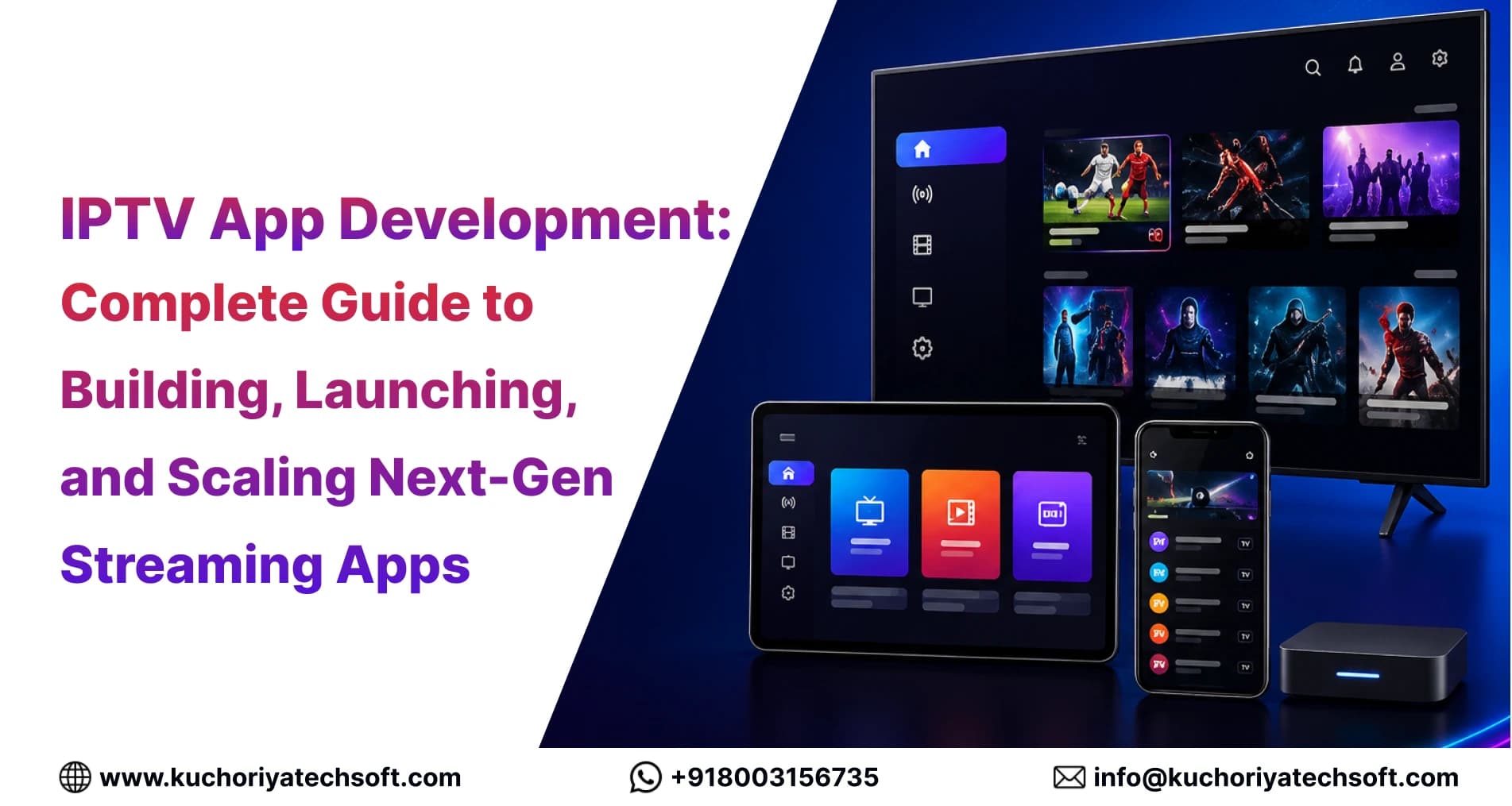 IPTV App Development: Complete Guide to Building, Launching, and Scaling Next-Gen Streaming Apps