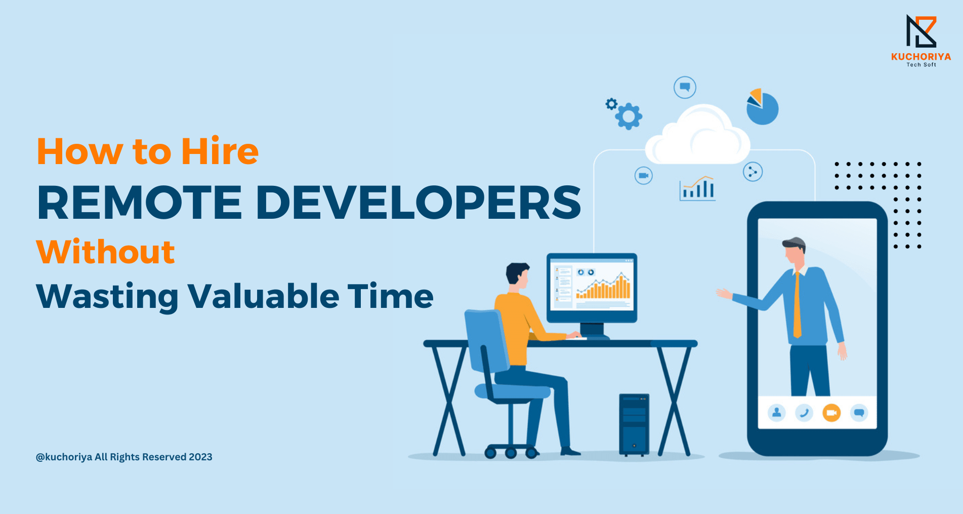 How to Hire Remote Developers Without Wasting Valuable Time