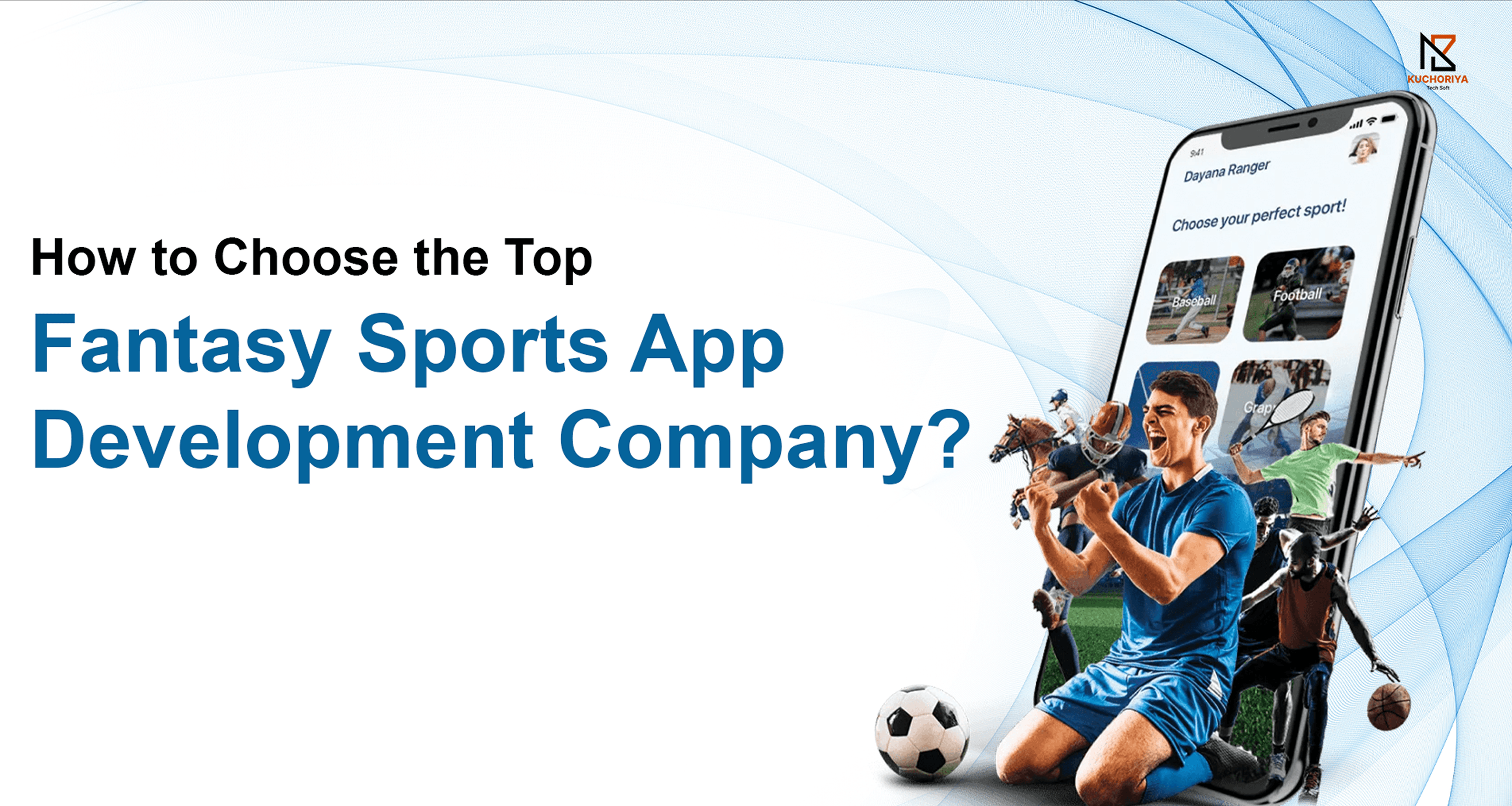 How to Choose the Top Fantasy Sports App Development Company?