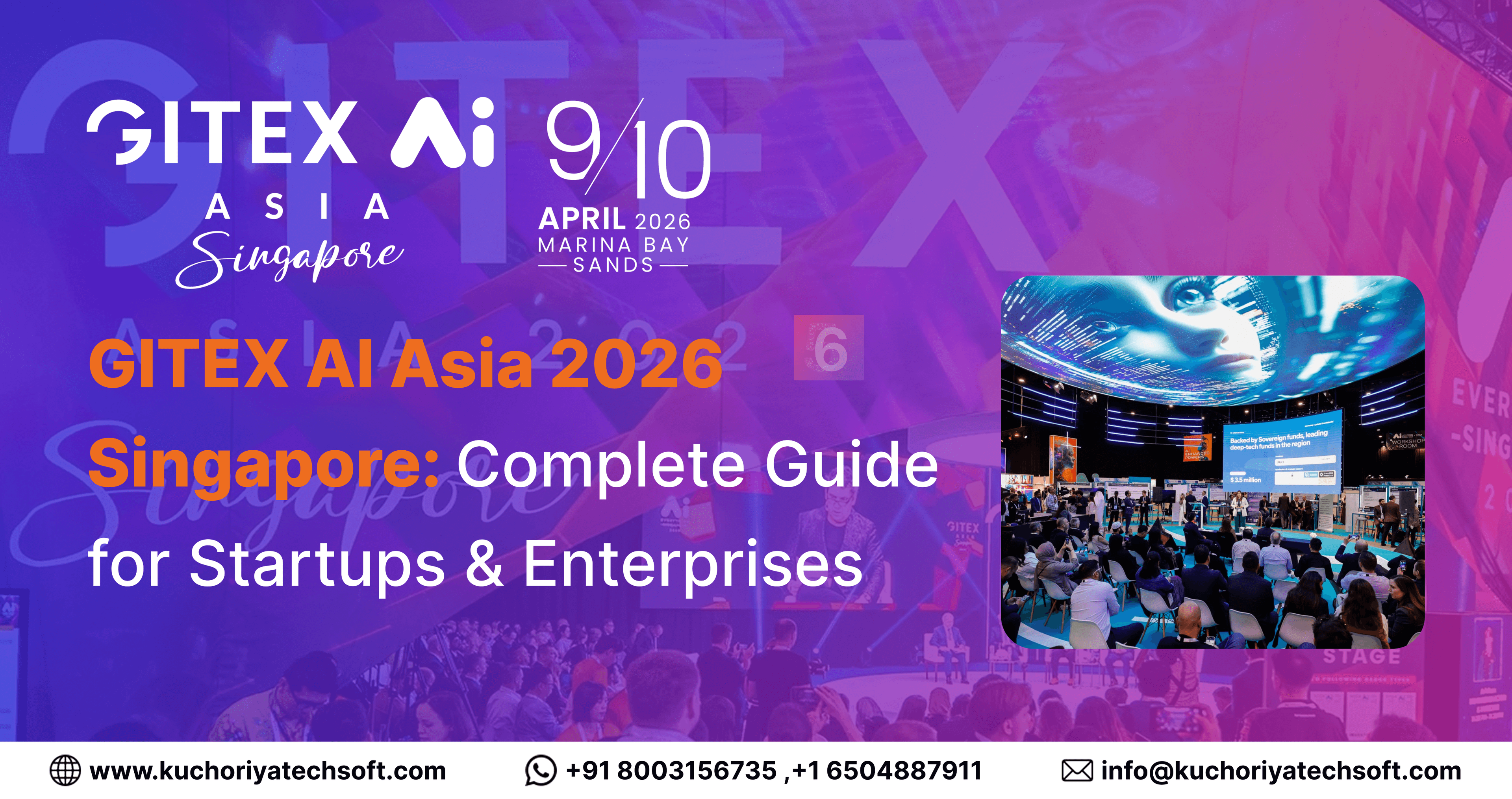 GITEX AI Asia 2026 Singapore: Complete Guide for Startups & Enterprises
