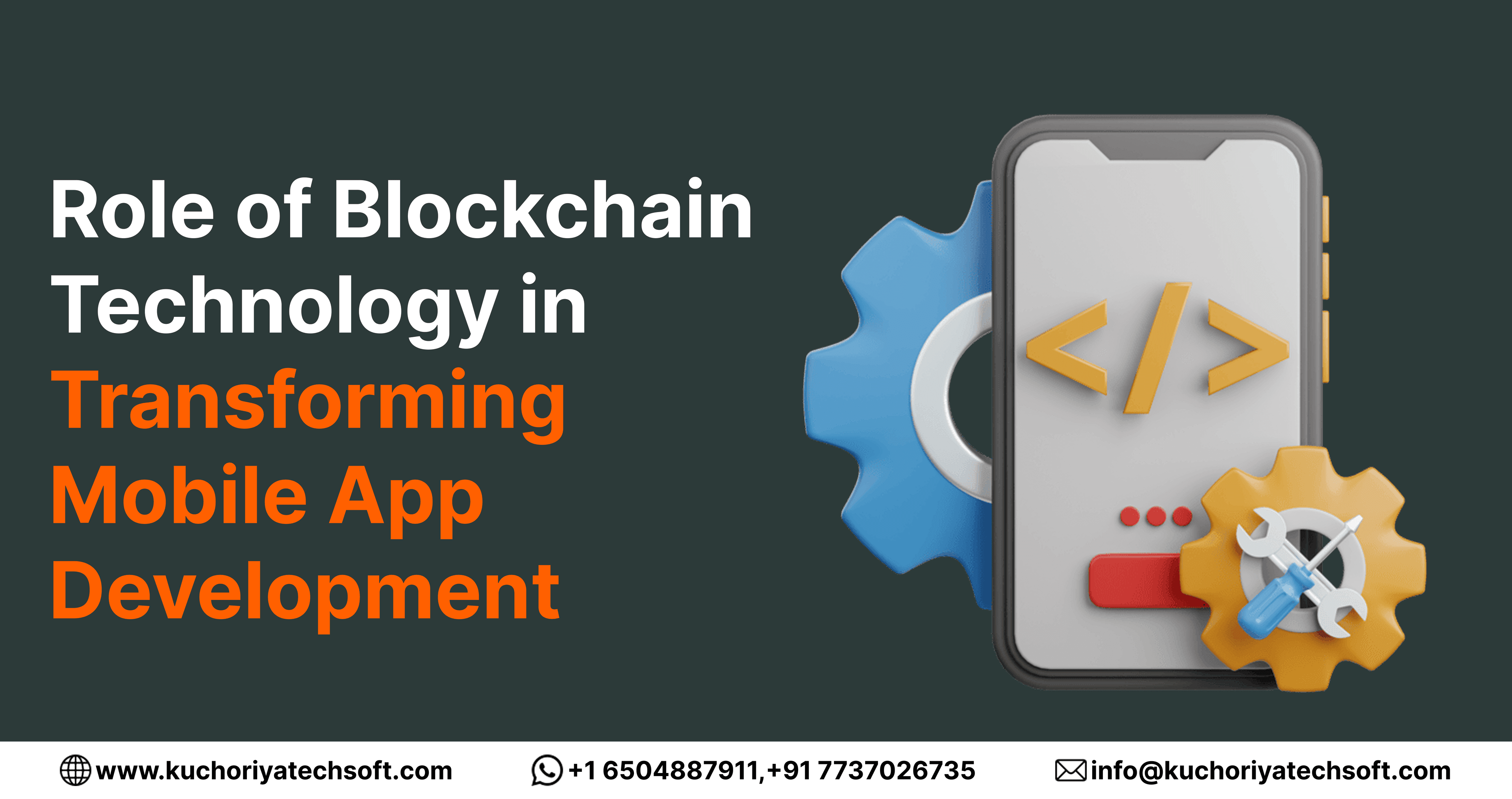 Role of Blockchain Technology in Transforming Mobile App Development