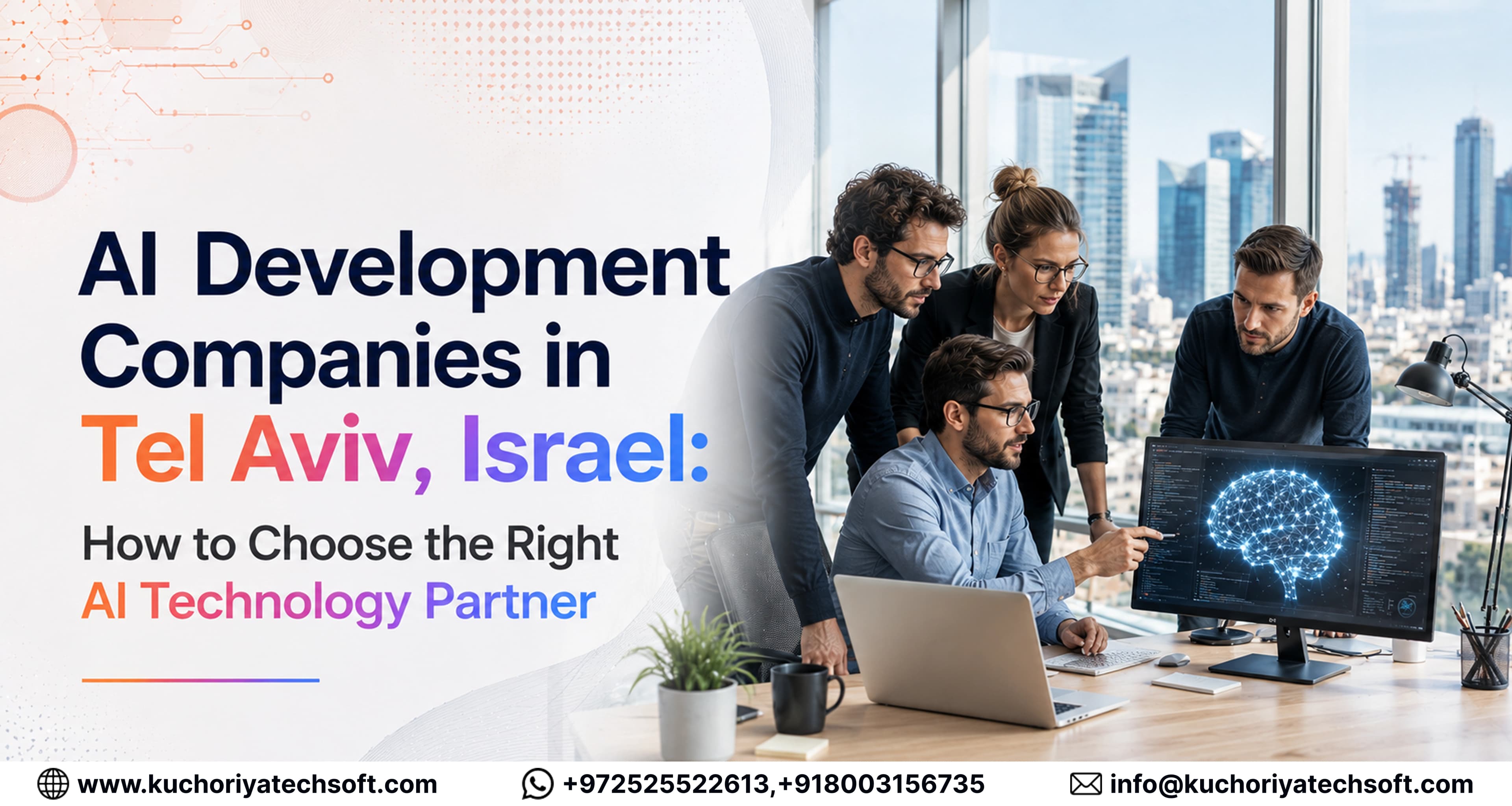 AI Development Companies in Tel Aviv, Israel: How to Choose the Right AI Technology Partner