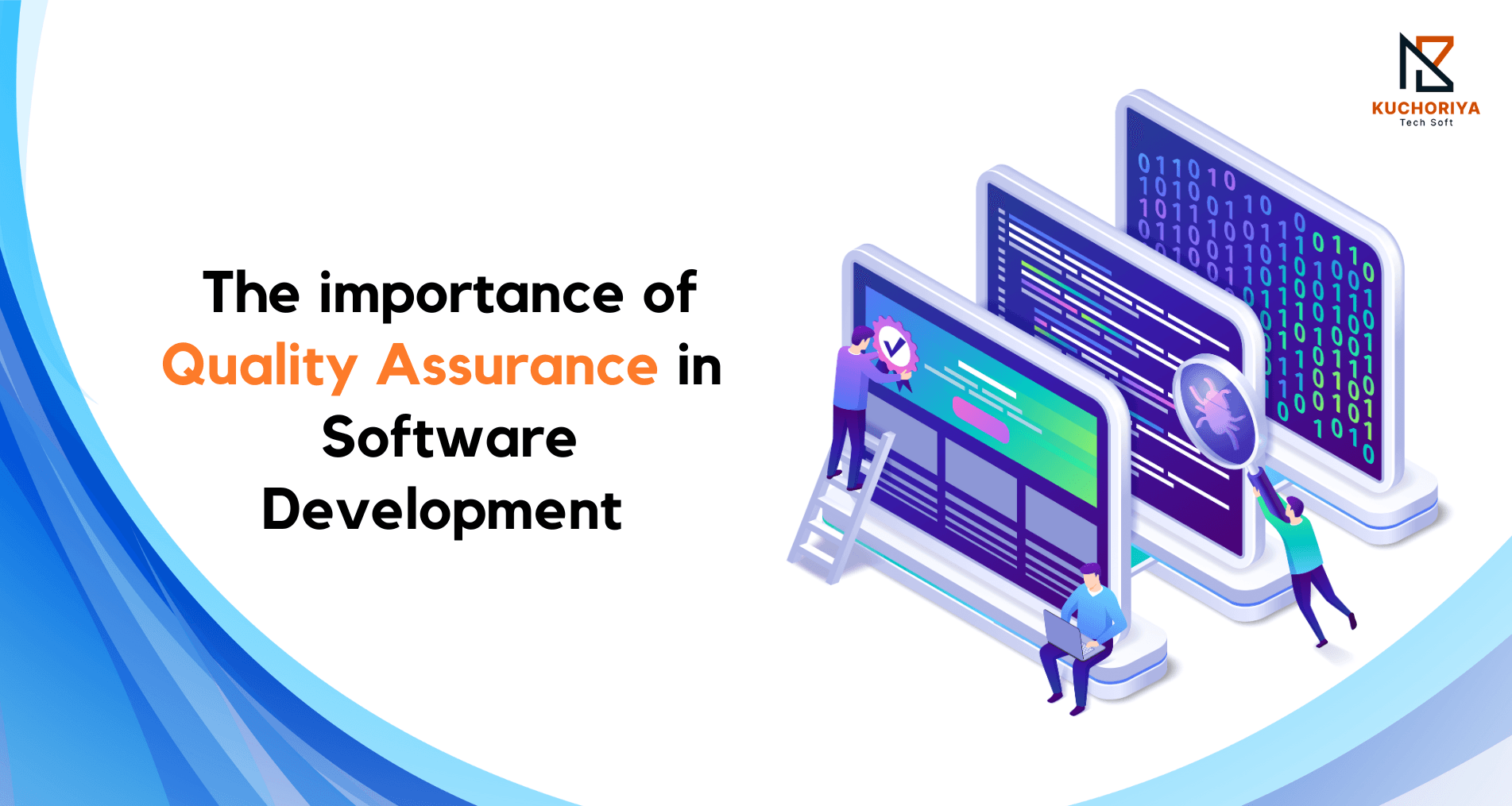 The Importance of Quality Assurance in Software Development