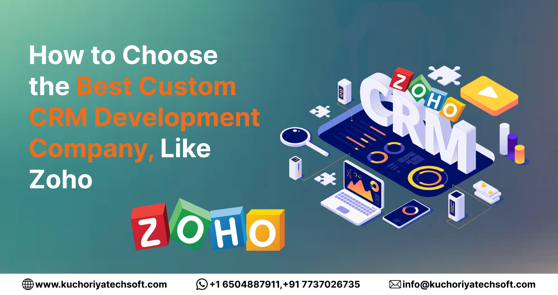 How to Choose the Best Custom CRM Development Company, Like Zoho