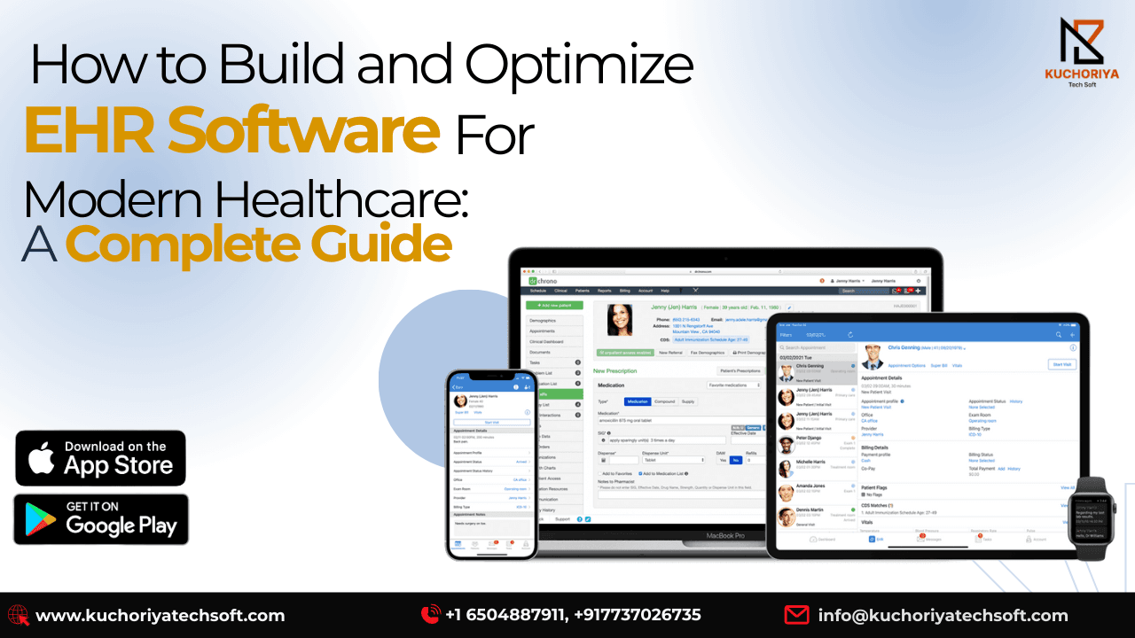 How to Build and Optimize EHR Software for Modern Healthcare: A Complete Guide