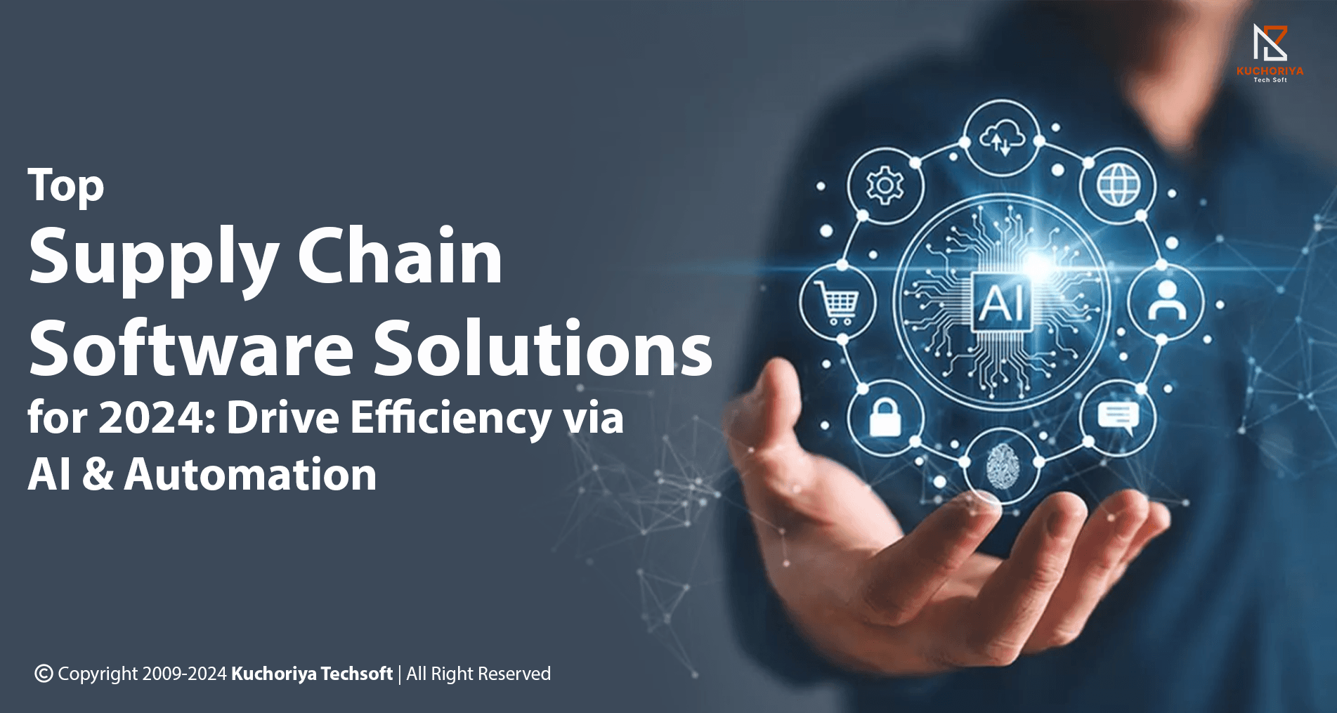 Top Supply Chain Software Solutions for 2024: Drive Efficiency via AI & Automation