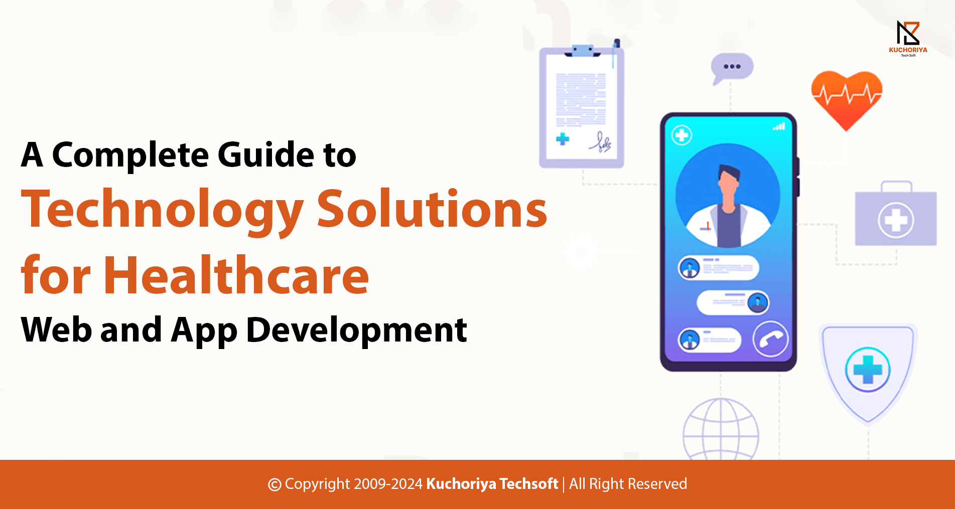A Complete Guide to Technology Solutions for Healthcare Web and App Development