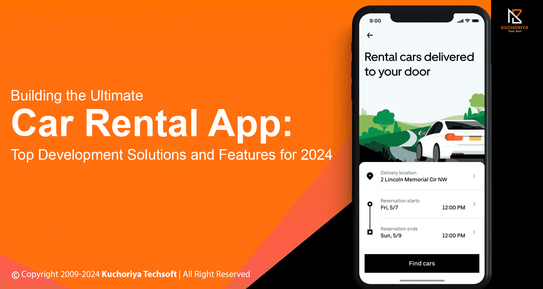 Building the Ultimate Car Rental App: Top Development Solutions and Features for 2024