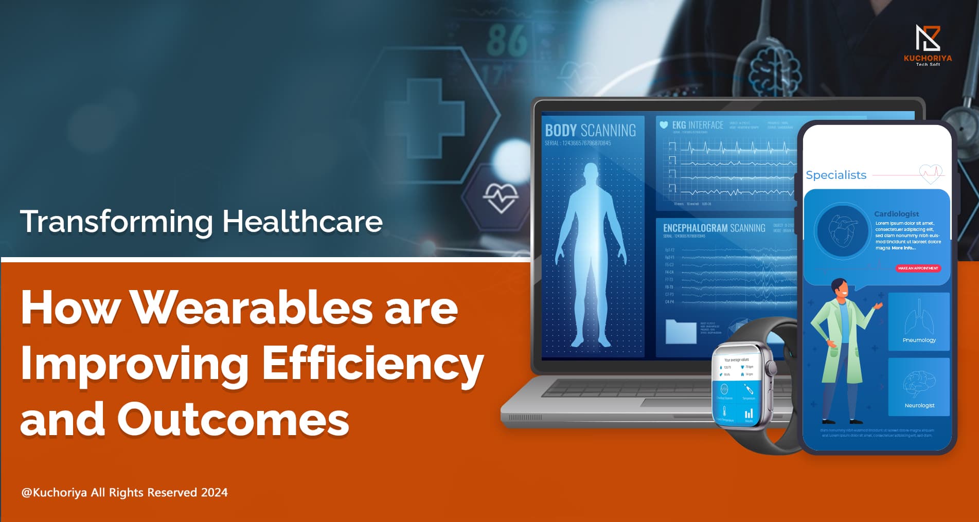 Transforming Healthcare: How Wearables are Improving Efficiency and Outcomes