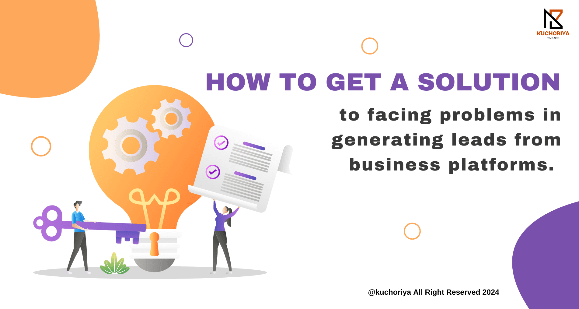 How to get a solution to facing problems in generating leads from business platforms