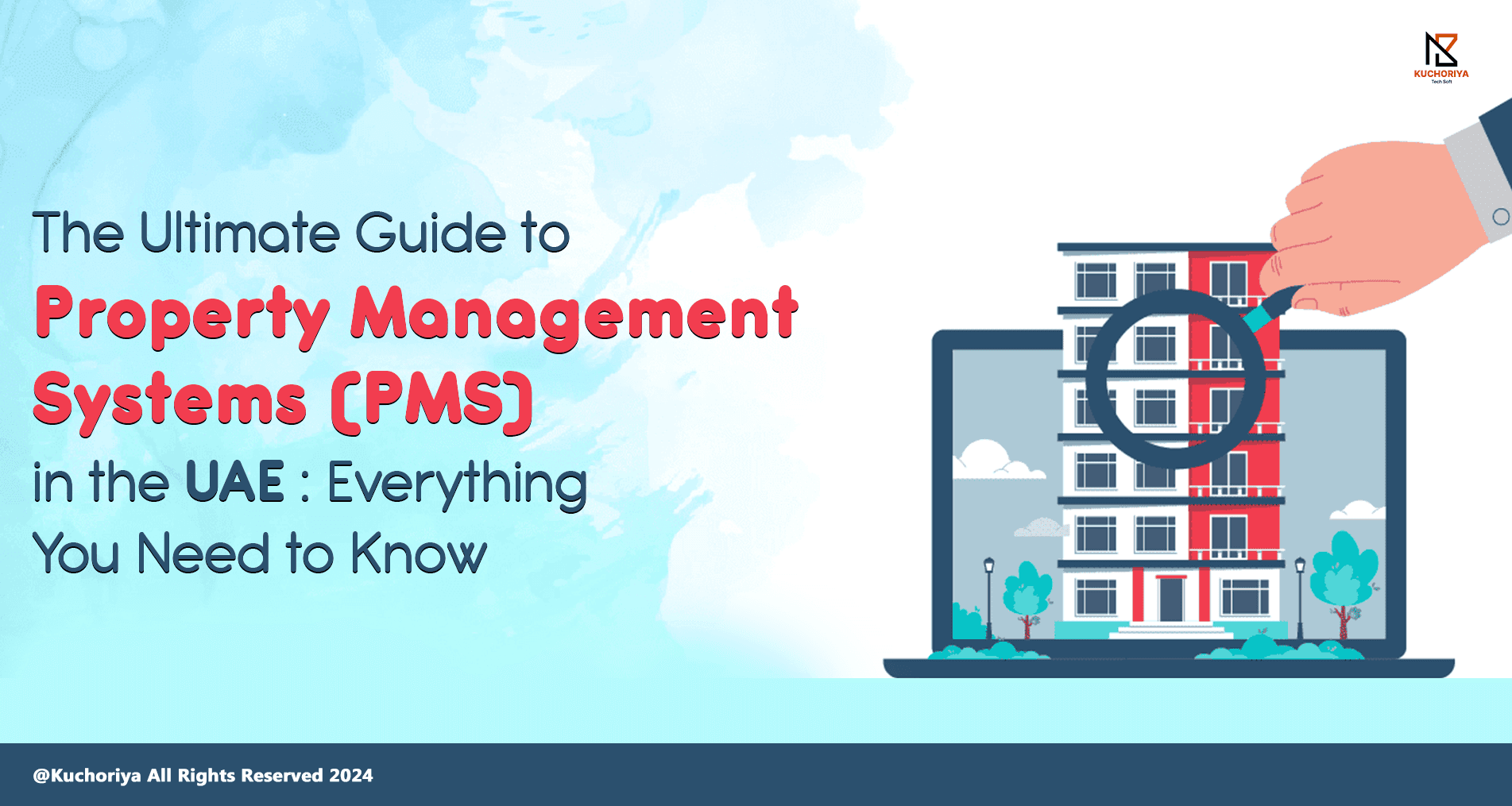 The Ultimate Guide to Property Management Systems (PMS) in the UAE: Everything You Need to Know