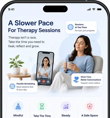 A Slower Pace For Therapy Sessions
